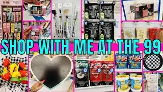 SHOP WITH ME AT THE 99 🌟NEW🌟FINDS AT THE 99 ~ 99 CENTS ONLY STORE SHOPPING