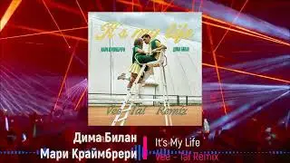 Дима Билан, Мари Краймбрери - It's My Life (Vee-Tal Remix)