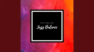 Jazz Balance