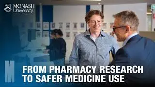 Monash&rsquo;s Centre for Medicine Use and Safety