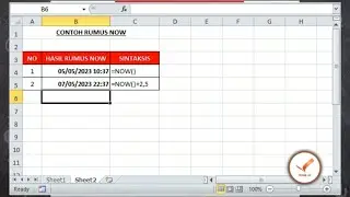 Rumus Waktu Otomatis (Fungsi NOW) di Excel | Tutorial Excel