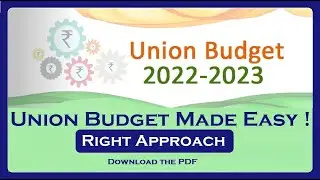 Budget 2022 23 Analysis: From Basics to Advanced Level !