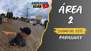 Conhecendo a Área 2 em Ciudad Del Este no Paraguay 🇵🇾