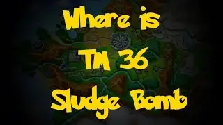 Where Is: TM 36 - Sludge Bomb (Pokemon X/Y)