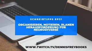 [Schreibtipps EP31] Organisieren, Notieren, Planen: Herausforderung f&uuml;r Neurodiverse(Mit Tanja Haas)