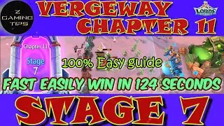 Vergeway, Глава 11, Этап 7 с простым руководством (100% быстро, лёгкая победа за 124 секунды) | Lords Mobile