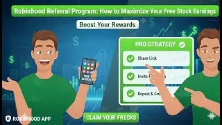 Robinhood Referral Program: How to Maximize Your Free Stock Earnings