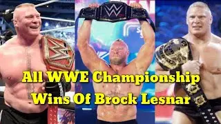All WWE Championship Wins of Brock Lesnar