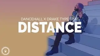 Dancehall Type Beat Instrumental 2017 - Distance (SOLD)