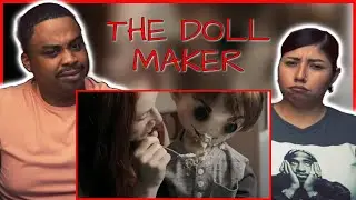 HORROR SHORT FILM ''THE DOLL MAKER'' ALTER REACTION