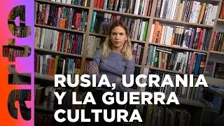 Tracks East: Rusia: guerra y lucha cultural | ARTE.tv Cultura