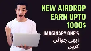 New airdrop / imaginary one's airdrop / Earn money upto 1000$ @EarnCryptoWithKhan #bubble #airdrop