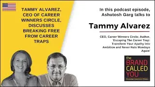 Strategies for Reigniting Career Passion and Growth | Tammy Alvarez | TBCY