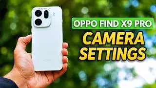 OPPO Find X9 Pro: All Camera Settings in Hindi