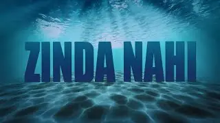 ZINDA NAI. (Official Lyric Visualizer) | $AHIL | 2023
