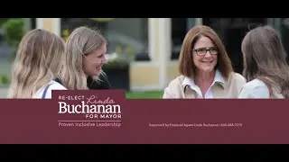 RE-ELECT LINDA BUCHANAN FOR MAYOR, CITY OF NORTH VANCOUVER
