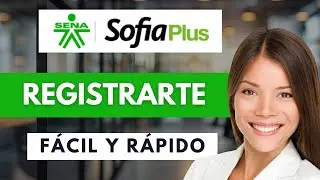 C&oacute;mo Registrarte en SENA Sofia Plus 2026 ✅(Paso A Paso)