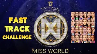 72nd Miss World Fast Track Event and Qualifiers