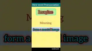 New word Pronunciation#imagine# #english #Meaning#Pronounciation