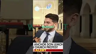 Don Lemon Arrest Warrant Saga  What Happened
