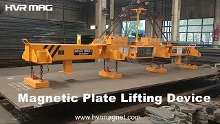 Magnetic Lifting Device Handling Thick Steel Plate, See How It Work? - HVR MAG