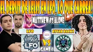 LFO vs ESTAR BACKS BO3[GAME 1]MATTHEW, LELIS, PAYK VS ALONE, ACCEL-ESL ONE BIRMINGHAM 2026: SA -DOTA