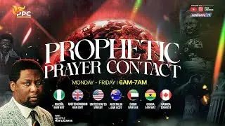 PROPHETIC PRAYER CONTACT || 22ND AUGUST 2025