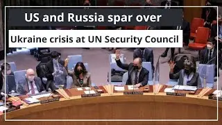 US and Russia spar over Ukraine crisis at UN Security Council | Headlines