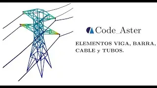 Elementos Discretos en Code_Aster - Torre de Alta Tensión