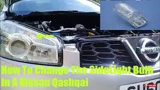 How To Change The Side Light Bulb In A Nissan Qashqai