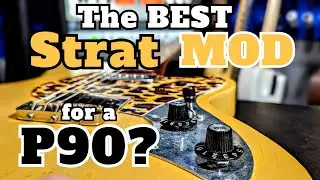 My favorite Strat MOD w/ P90? | Passive Mid Control (Part 2)