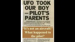 The 1978 Pilot Who Vanished After Reporting a UFO