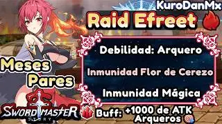 ⚔️Sword Master Story⚔️: Raid Meses Pares [ Lunes ] ⚔️Efreet🔥
