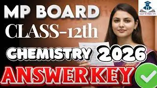 MP Board Class 12th Chemistry Answer key | Mp board 12th chemistry solution | Full paper solution