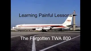 The Forgotten Crash Of TWA 800