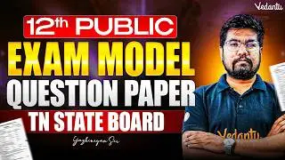 12th Public 2026 Exam Model Question Papers 🤩 TN State Board | Yazhiniyan Sir