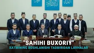 Sahihi Buxoriy xatmining boshlanishi tadbiridan lavhalar