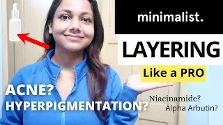 BE MINIMALIST Serum Layering | Night #Skincare Routine for Acne, Hyperpigmentation | Sakshi Sahwal