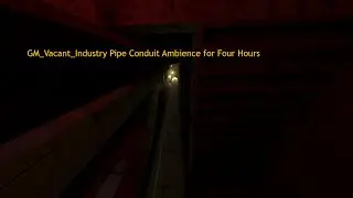GM Vacant Industry Pipe Conduit Ambience for Four Hours