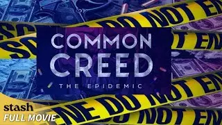 Common Creed: The Epidemic | Gangster Crime | Full Movie | Cleveland, Ohio
