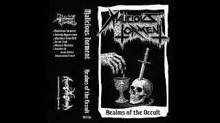 Malicious Torment (USA/Gre) - Realm of the occult (Full Ep)