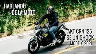 Hablando de la moto|AKT CR4 125 SE UNISHOCK MODELO 2021