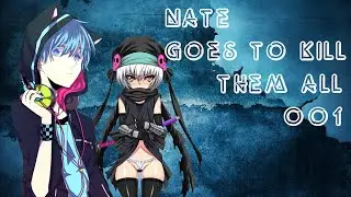 Nate goes to Kill them all! Vol.1 Dota 2