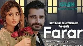Farar - New - Drama | Sajal Ali | Hamza Ali Abbasi | News | Green Entertainment | Update Korner