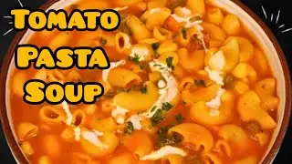 Macaroni Pasta Soup Recipe | Healthy and Delicious Vegetable Pasta Soup at Home | मैक्रोनी सूप