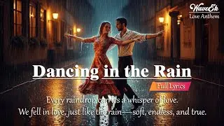 Dancing in the Rain 🌧️❤️&ndash; WaveEk | Romantic Love Song 2026 | Emotional Rainy Night Music
