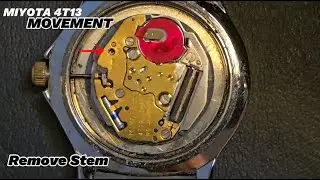 How to Remove Stem from an  MIYOTA 4T13 Movement | Step-by-Step Tutorial