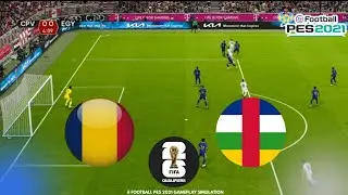 CHAD vs CENTRAL AFRICAN REPUBLIC 🇨🇫 | FIFA WORLD CUP QUALIFICATION | PES 21 GAMEPLAY + PREDICCI&Oacute;N |
