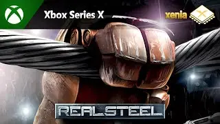 Real Steel: The Videogame on Xbox Series X powered by Xenia