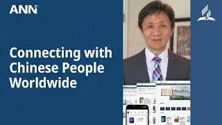 Adventist Church in China Uses Online Resources to Connect with Chinese People Worldwide